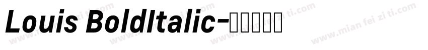 Louis BoldItalic字体转换
